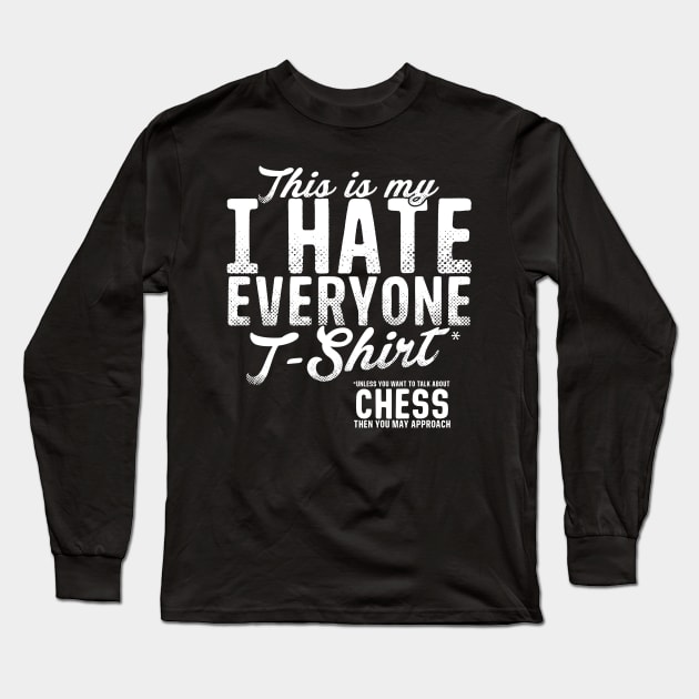 Chess Humor Gift Long Sleeve T-Shirt by RJCatch